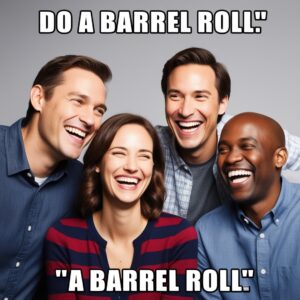 Do A Barrel roll